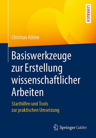 Basiswerkzeuge zur Erstellung wissenschaftlicher Arbeiten