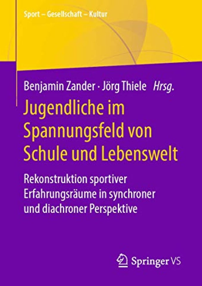 Jugendliche im Spannungsfeld von Schule und Lebenswelt