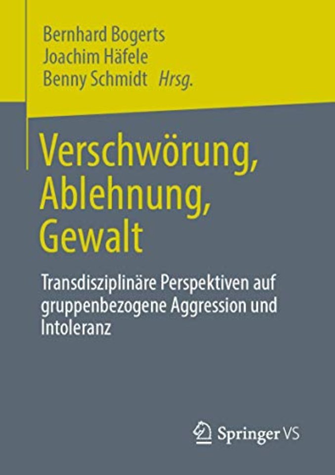 Verschwörung, Ablehnung, Gewalt