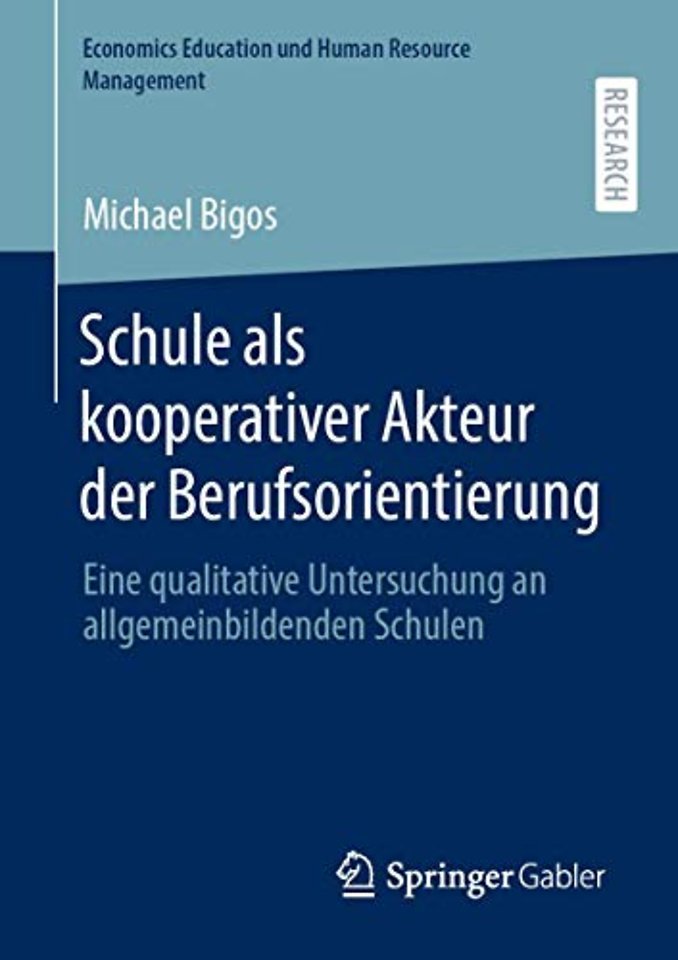 Schule als kooperativer Akteur der Berufsorientierung