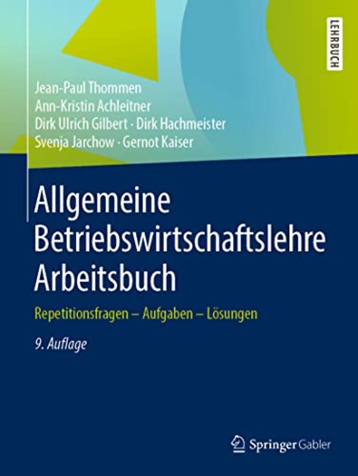 Allgemeine Betriebswirtschaftslehre Arbeitsbuch