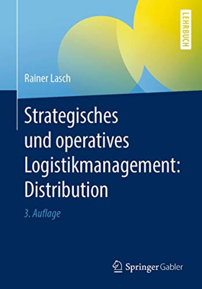 Strategisches und operatives Logistikmanagement: Distribution