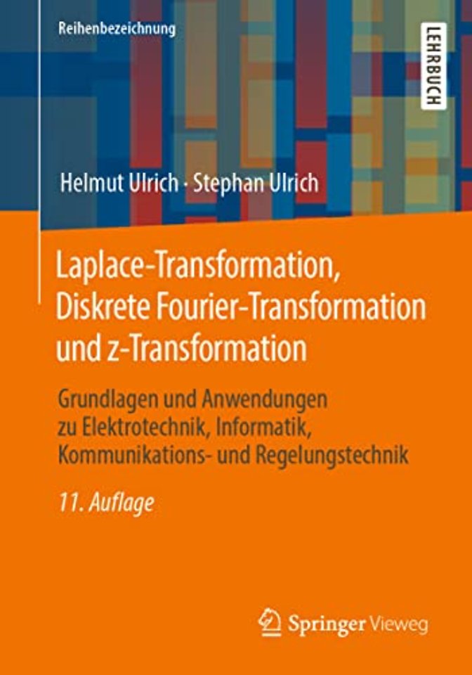 Laplace-Transformation, Diskrete Fourier-Transformation und z-Transformation