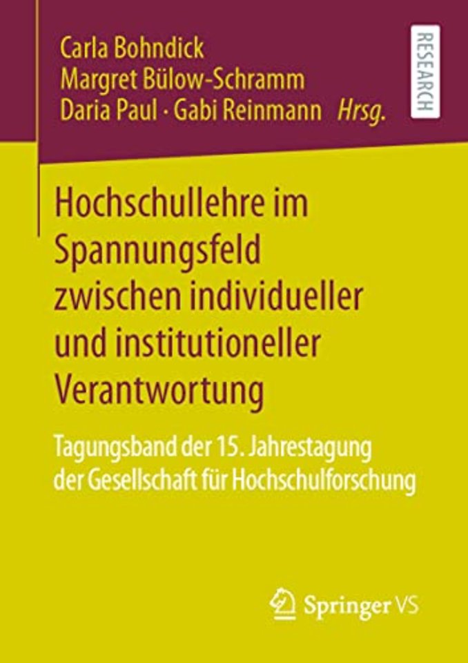 Hochschullehre im Spannungsfeld zwischen individueller und institutioneller Verantwortung 