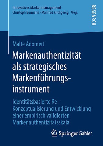 Markenauthentizität als strategisches Markenführungsinstrument