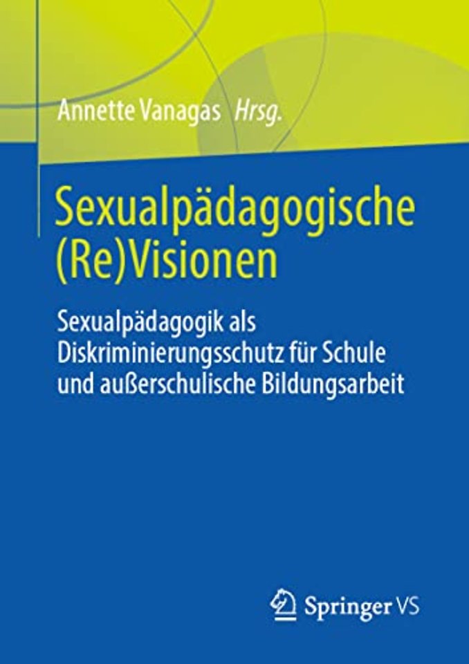 Sexualpädagogische (Re)Visionen
