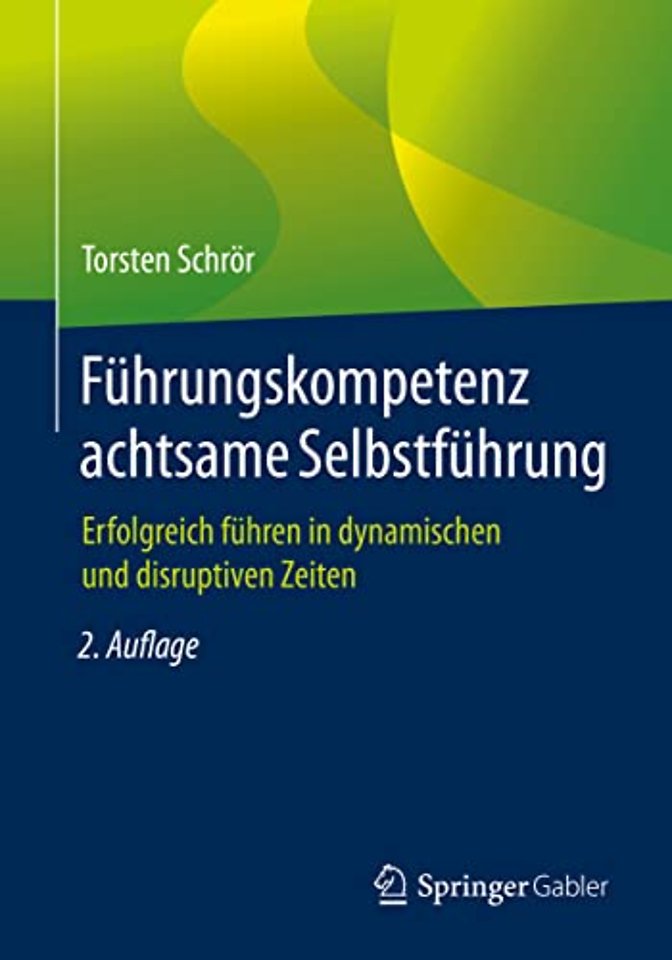 Führungskompetenz achtsame Selbstführung