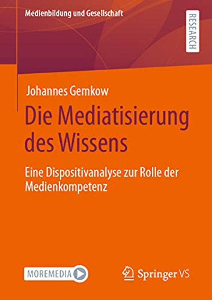 Die Mediatisierung des Wissens
