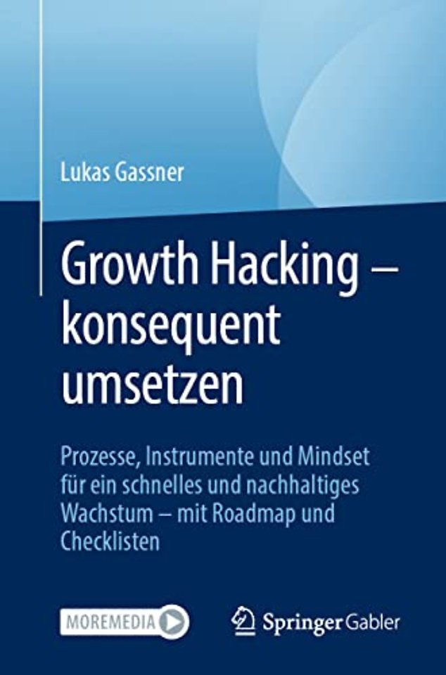 Growth Hacking – konsequent umsetzen