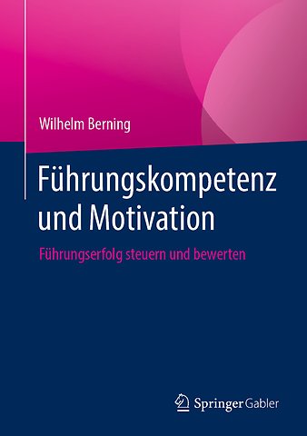 Führungskompetenz und Motivation
