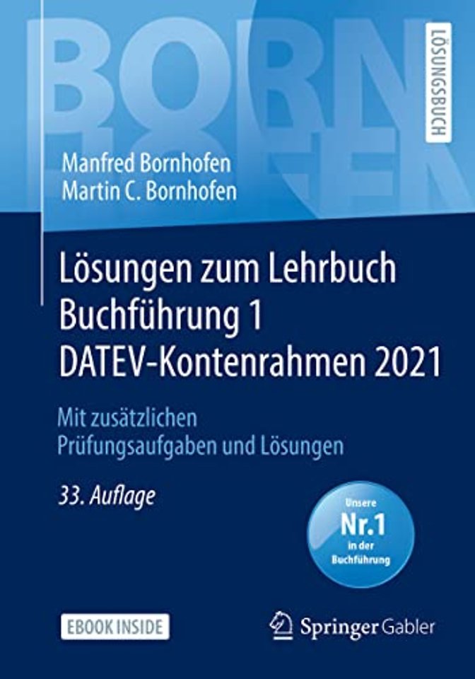 Lösungen zum Lehrbuch Buchführung 1 DATEV-Kontenrahmen 2021