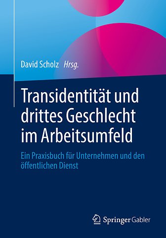 Transidentität und drittes Geschlecht im Arbeitsumfeld