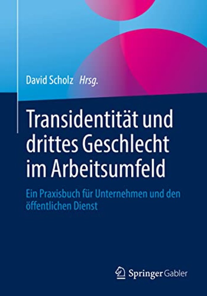 Transidentität und drittes Geschlecht im Arbeitsumfeld