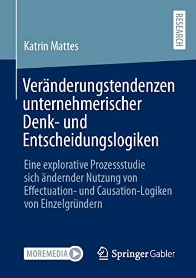 Veränderungstendenzen unternehmerischer Denk- und Entscheidungslogiken