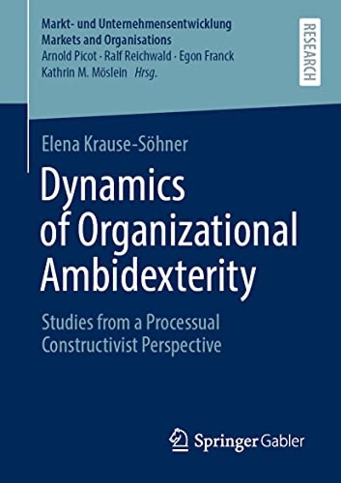 Dynamics of Organizational Ambidexterity