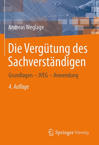 Die Vergütung des Sachverständigen