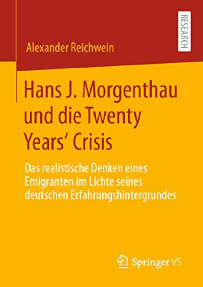 Hans J. Morgenthau und die Twenty Years‘ Crisis