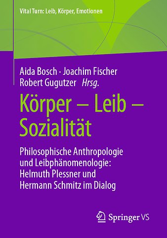 Körper – Leib – Sozialität