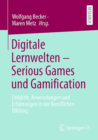Digitale Lernwelten – Serious Games und Gamification