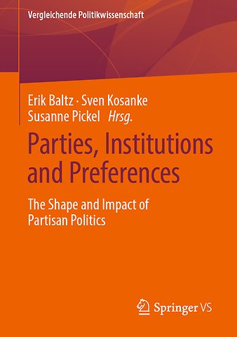 Parties, Institutions and Preferences