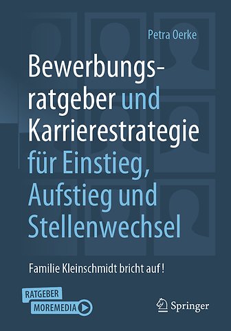 Bewerbungsratgeber und Karrierestrategie für Einstieg, Aufstieg und Stellenwechsel
