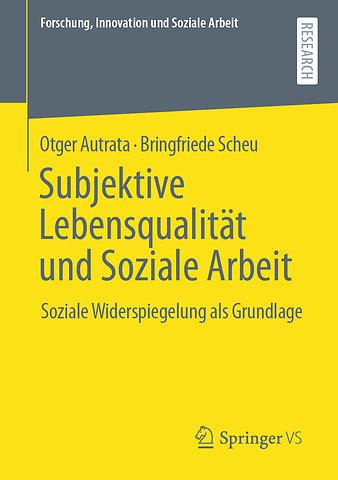 Subjektive Lebensqualität und Soziale Arbeit