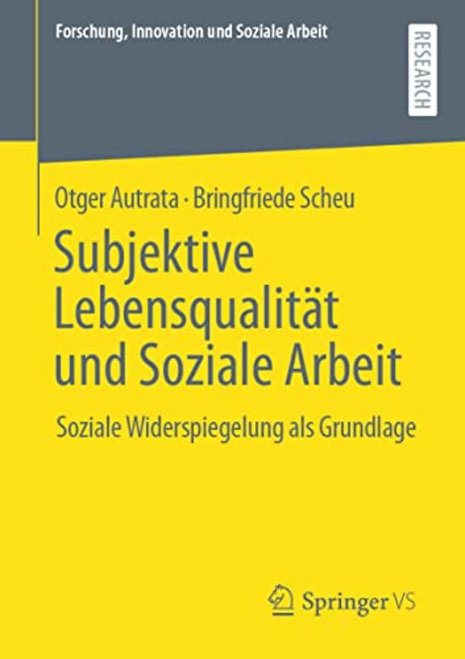 Subjektive Lebensqualität und Soziale Arbeit