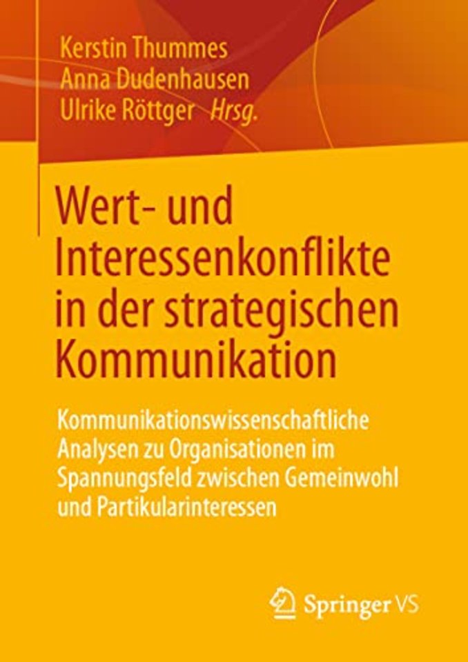 Wert- und Interessenkonflikte in der strategischen Kommunikation
