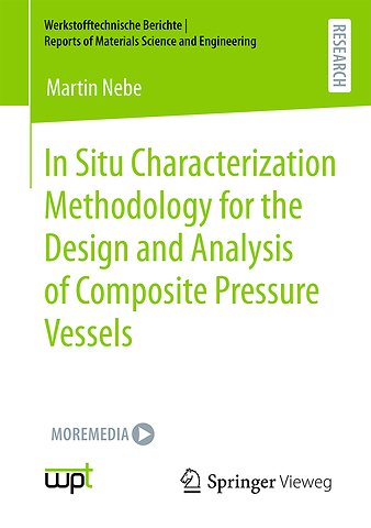 In Situ Characterization Methodology for the Design and Analysis of Composite Pressure Vessels
