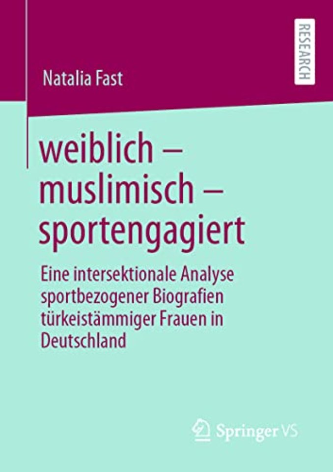 weiblich – muslimisch – sportengagiert