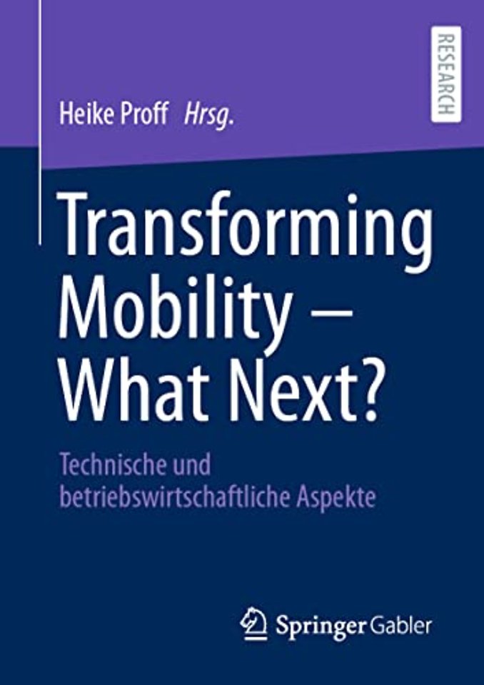 Transforming Mobility – What Next?