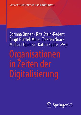 Organisationen in Zeiten der Digitalisierung