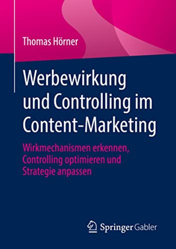 Werbewirkung und Controlling im Content-Marketing