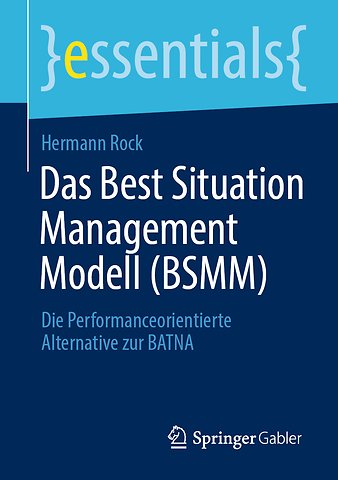 Das Best Situation Management Modell (BSMM)