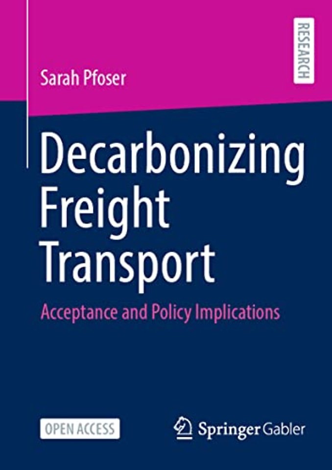 Decarbonizing Freight Transport
