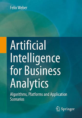 Artificial Intelligence for Business Analytics