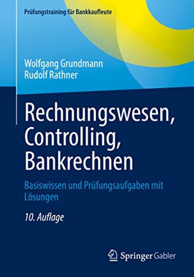 Rechnungswesen, Controlling, Bankrechnen