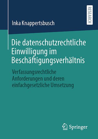Die datenschutzrechtliche Einwilligung im Beschäftigungsverhältnis