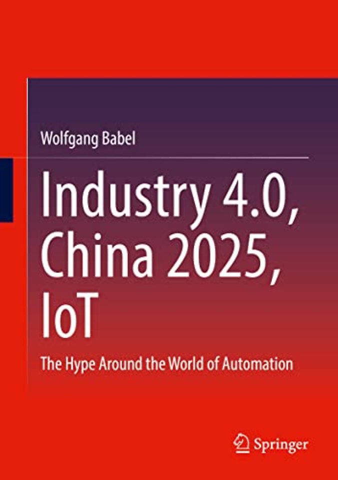 Industry 4.0, China 2025, IoT