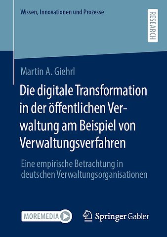 Die digitale Transformation in der öffentlichen Verwaltung am Beispiel von Verwaltungsverfahren