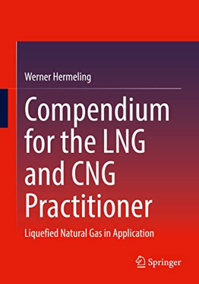 Compendium for the LNG and CNG Practitioner