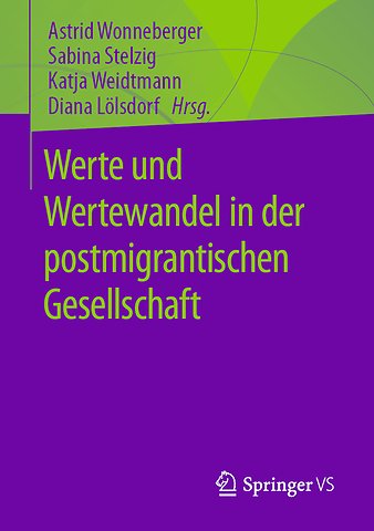 Werte und Wertewandel in der postmigrantischen Gesellschaft