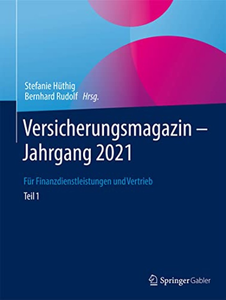 Versicherungsmagazin - Jahrgang 2021 -- Teil 1