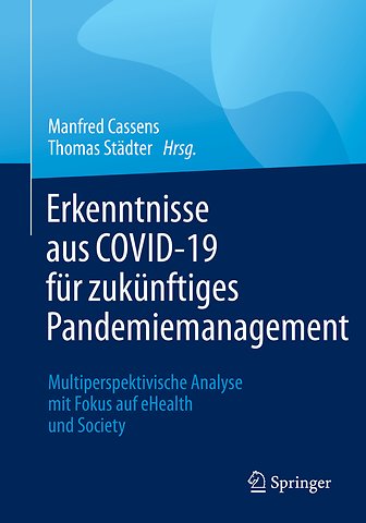 Erkenntnisse aus COVID-19 für zukünftiges Pandemiemanagement