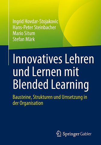 Innovatives Lehren und Lernen mit Blended Learning