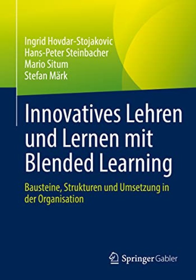 Innovatives Lehren und Lernen mit Blended Learning