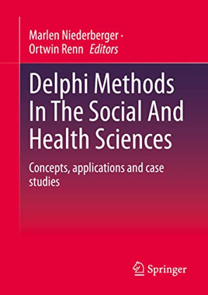 Delphi Methods In The Social And Health Sciences