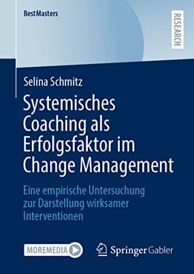 Systemisches Coaching als Erfolgsfaktor im Change Management
