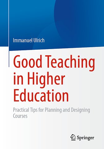 Good Teaching in Higher Education
