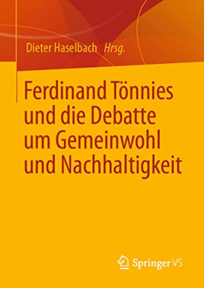 Ferdinand Tönnies und die Debatte um Gemeinwohl und Nachhaltigkeit